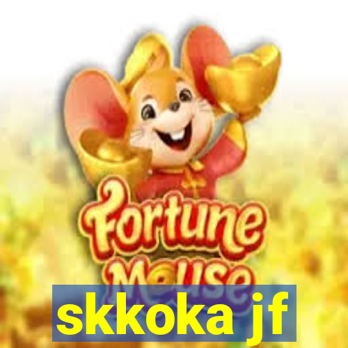 skkoka jf